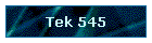 Tek 545